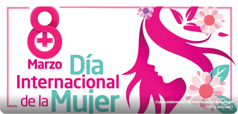 8 de Marzo: Día Internacional de la Mujer
